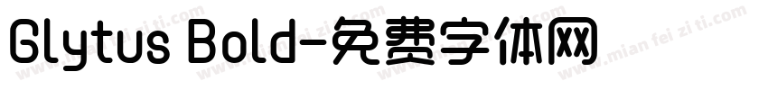 Glytus Bold字体转换
